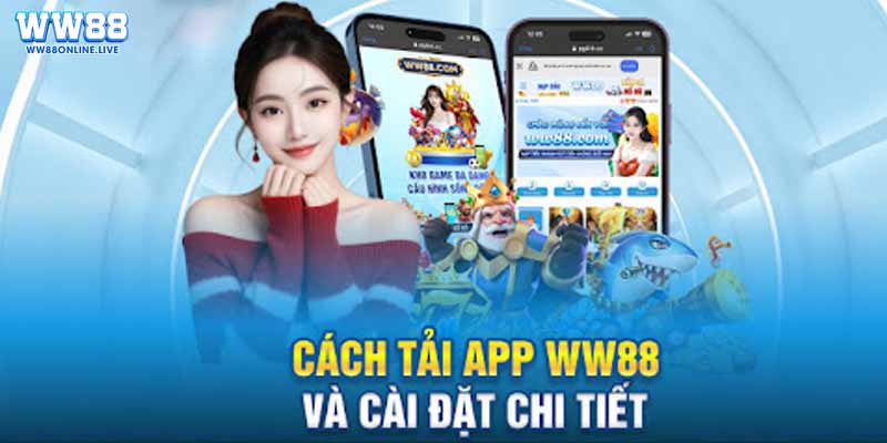 Thông tin chung về ứng dụng ww88